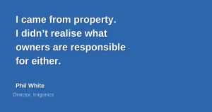 Blue graphic with a quote from Phil White: "I came from property. I didn't realise what owners are responsible for either.